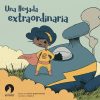 Una llegada extraordinaria.